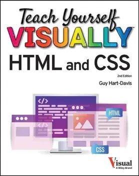 Teach Yourself VISUALLY HTML and CSS. 2 ed, Paperback/Guy Hart-Davis
