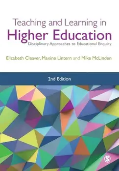 Teaching and Learning in Higher Education. Disciplinary Approaches to Educational Enquiry, Paperback/Mike McLinden