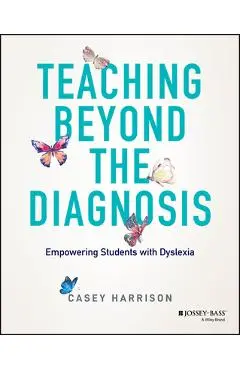 Teaching Beyond the Diagnosis: Empowering Students with Dyslexia Through the Science of Reading - Casey Harrison