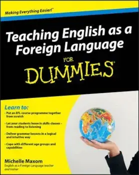 Teaching English as a Foreign Language For Dummies, Paperback/Michelle Maxom