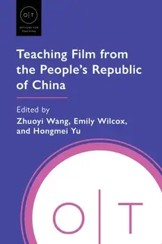 Teaching Film from the People's Republic of China, Paperback/***