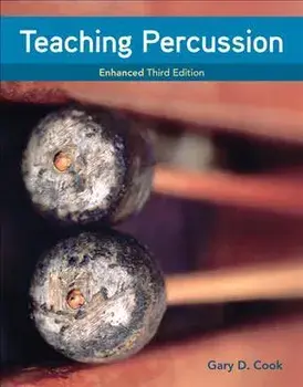 Teaching Percussion, Enhanced, Spiral bound Version. 3 ed, Spiral Bound/Gary (University of Arizona) Cook