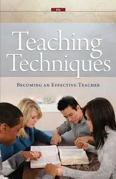 Teaching Techniques: Becoming an Effective Teacher, Paperback/Evangelical Training Association