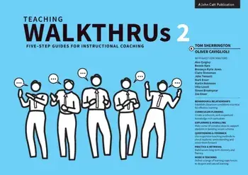 Teaching WalkThrus 2. Five-step guides to instructional coaching, Paperback/Tom Sherrington