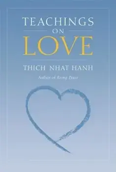 Teachings on Love, Paperback/Thich Nhat Hanh
