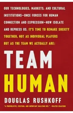 Team Human - Douglas Rushkoff
