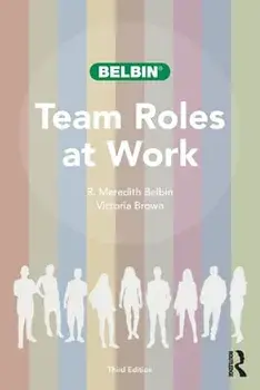 Team Roles at Work. 3 ed, Paperback/Victoria Brown