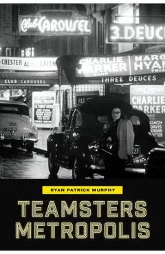 Teamsters Metropolis - Ryan Patrick Murphy