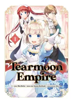 Tearmoon Empire (Manga) Volume 1, Paperback/Mochitsuki