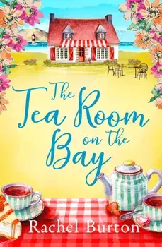 Tearoom on the Bay, Paperback/Rachel Burton