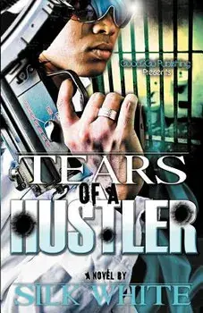 Tears of a Hustler, Paperback/Silk White