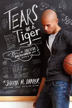 Tears of a Tiger, Paperback/Sharon M. Draper