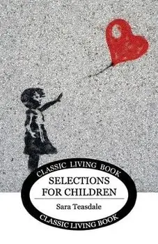 Teasdale for Children, Paperback/Sara Teasdale
