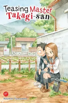 Teasing Master Takagi-san, Vol. 17, Paperback/***