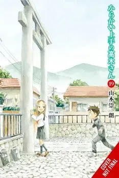 Teasing Master Takagi-san, Vol. 19, Paperback/Soichiro Yamamoto