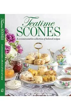Teatime Scones: From the Editors of Teatime Magazine - Lorna Reeves
