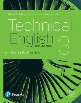 Technical English 2nd Edition Level 3 Course Book and eBook. 2 ed/David Bonamy