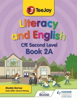 TeeJay Literacy and English CfE Second Level Book 2A, Paperback/Madeleine Barnes