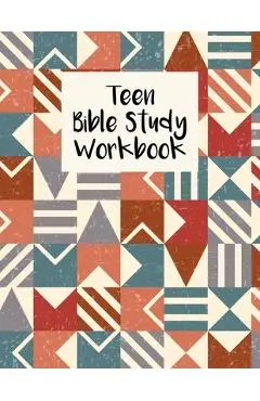 Teen Bible Study Workbook: Christian Scripture Notebook with Guided Prompts For Teenagers - Nora K. Harrison
