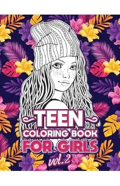 Teen Coloring Books for Girls: Fun activity book for Older Girls ages 12-14, Teenagers; Detailed Design, Zendoodle, Creative Arts, Relaxing ad Stress - Loridae Coloring