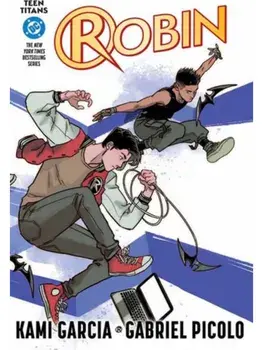 Teen Titans: Robin (Connecting Cover Edition), Paperback/Gabriel Picolo