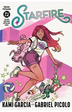 Teen Titans: Starfire (Connecting Cover Edition) - Kami Garcia