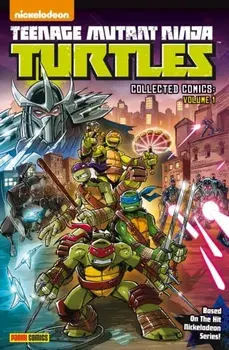 Teenage Mutant Ninja Turtles Collected Comics Volume 1, Paperback/Bob Molesworth
