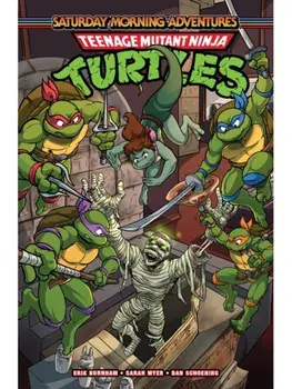 Teenage Mutant Ninja Turtles: Saturday Morning Adventures, Vol. 6, Paperback/Sarah Myer