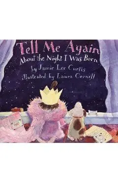 Tell Me Again about the Night I Was Born - Jamie Lee Curtis