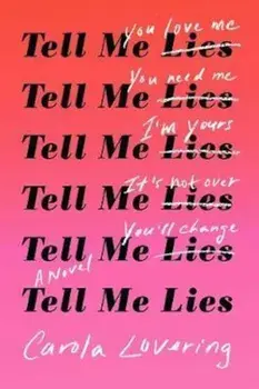 Tell Me Lies, Hardcover/Carola Lovering