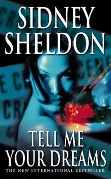 Tell Me Your Dreams, Paperback/Sidney Sheldon