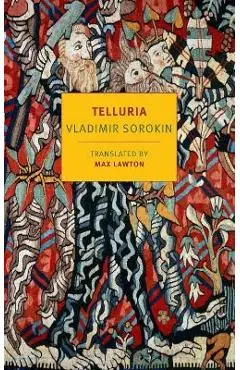 Telluria - Vladimir Sorokin
