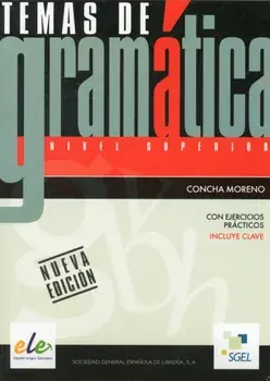 Temas de Gramatica - Nivel Superior, Paperback/Concha Moreno Garcia