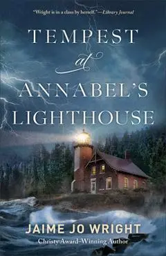 Tempest at Annabel's Lighthouse - Jaime Jo Wright