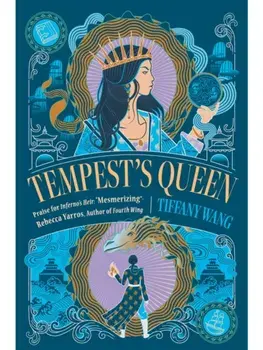Tempest's Queen. Blackmail. Murder. Revenge. A dark fantasy romance about a queen with no morals, Paperback/Tiffany Wang