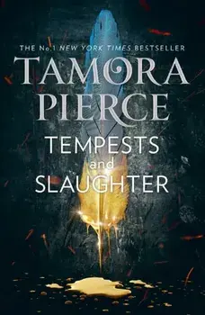 Tempests and Slaughter, Paperback/Tamora Pierce