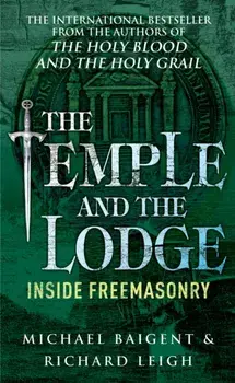 Temple And The Lodge, Paperback/Richard Leigh