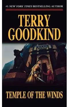 Temple of the Winds: Book Four of the Sword of Truth - Terry Goodkind