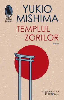 Templul zorilor/Yukio Mishima
