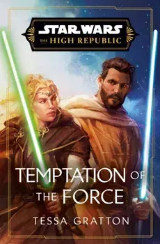 Temptation of the Force, Paperback/Tessa Gratton
