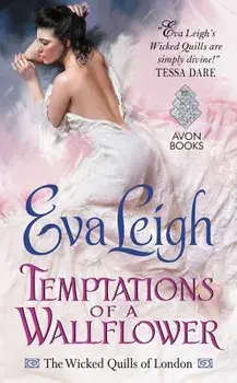 Temptations of a Wallflower, Paperback/Eva Leigh