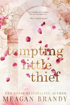 Tempting Little Thief. TikTok made me buy it! The spicy and addictive new romance from a million-copy bestselling author, Paperback/Meagan Brandy