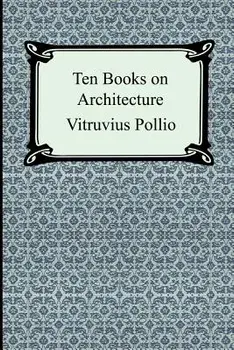 Ten Books on Architecture, Paperback/Vitruvius Pollio