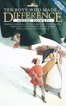 Ten Boys Who Made a Difference, Paperback/Irene Howat