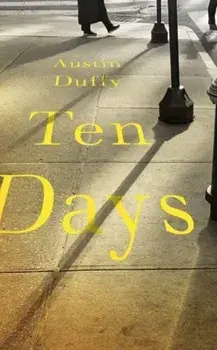 Ten Days, Paperback/Austin Duffy