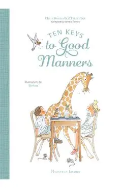 Ten Keys to Good Manners - Claire Boutrolle D'estaimbuc