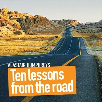 Ten Lessons from the Road, Hardback/Alastair Humphreys