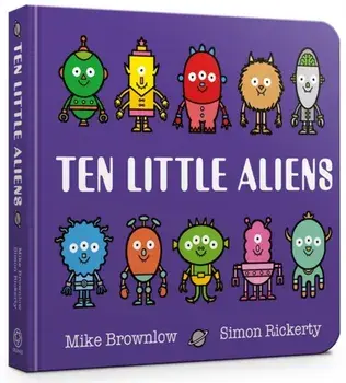 Ten Little Aliens Board Book, Board book/Mike Brownlow
