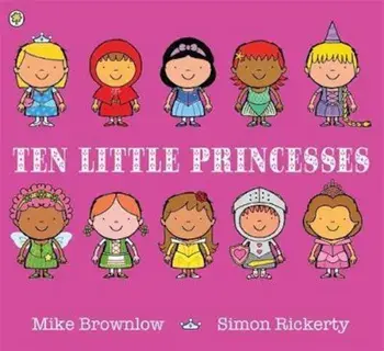 Ten Little Princesses Board Book, Paperback/Mike Brownlow