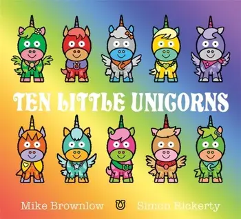 Ten Little Unicorns, Paperback/Mike Brownlow